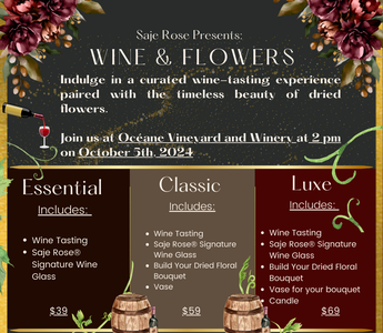 Saje Rose Presents: Wine & Flowers