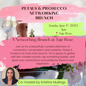 June 1st | Petals & Prosecco Networking Brunch