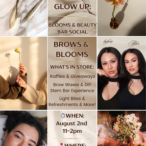 8/2 | The Morning Glow Up: Blooms and Beauty Bar Social